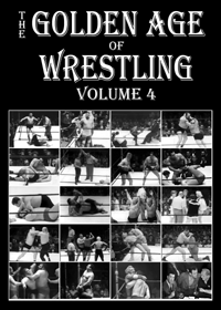 The Golden Age of Wrestling, volume 4